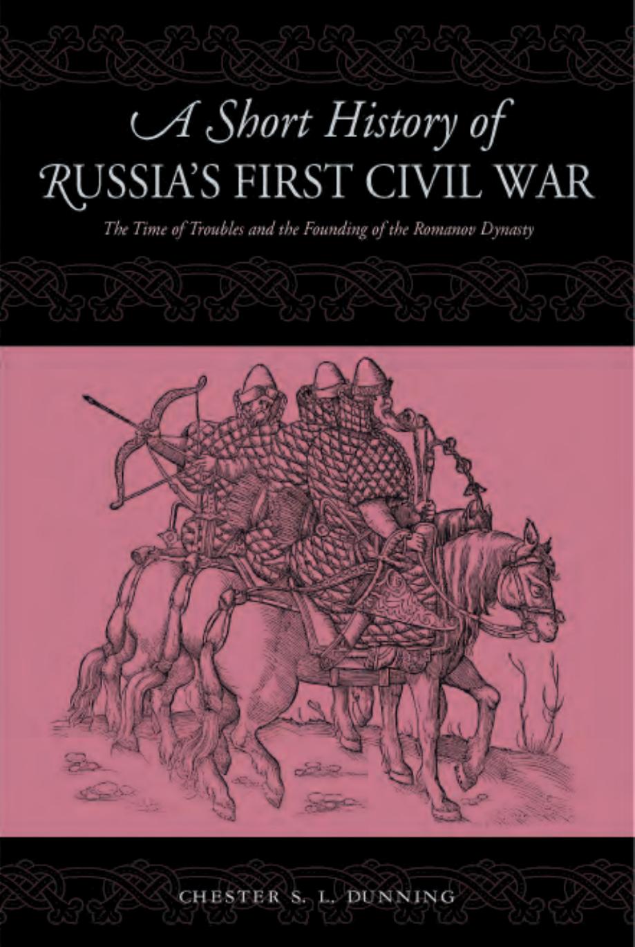 A Short History of Russia's First Civil War by unknow