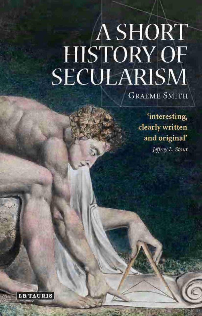 A Short History of Secularism by Graeme Smith