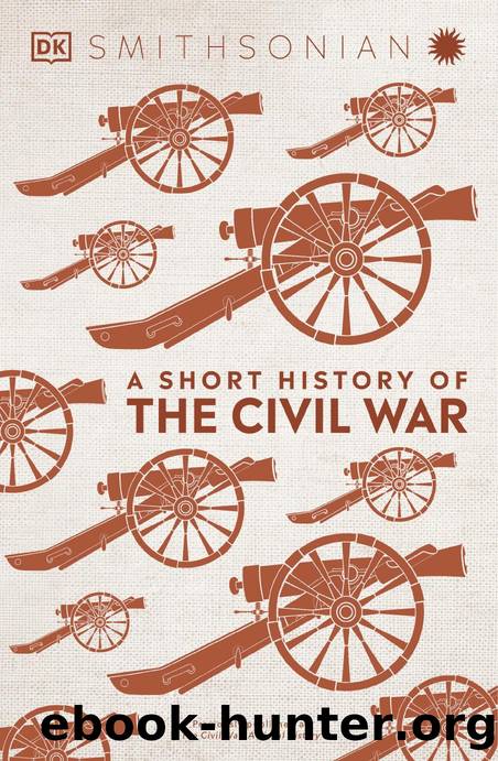 A Short History of The Civil War by Dorling Kindersley
