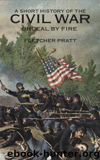 A Short History of the Civil War by Fletcher Pratt