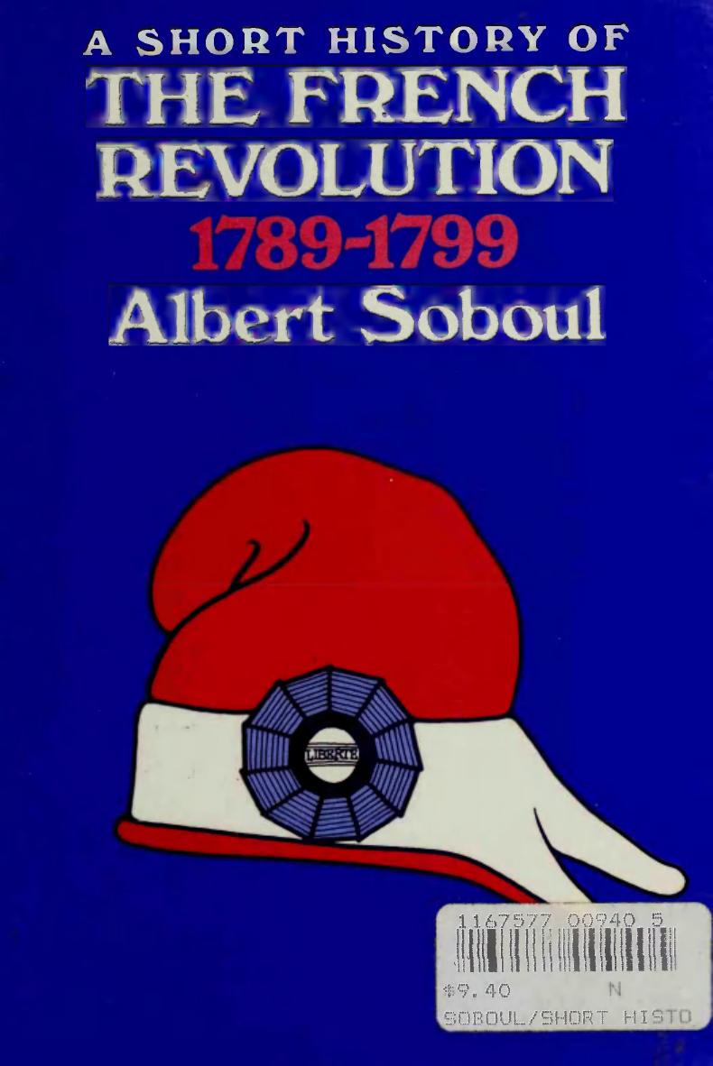 A Short History of the French Revolution 1789-1799 by Albert Soboul trans Geoffrey Symcox