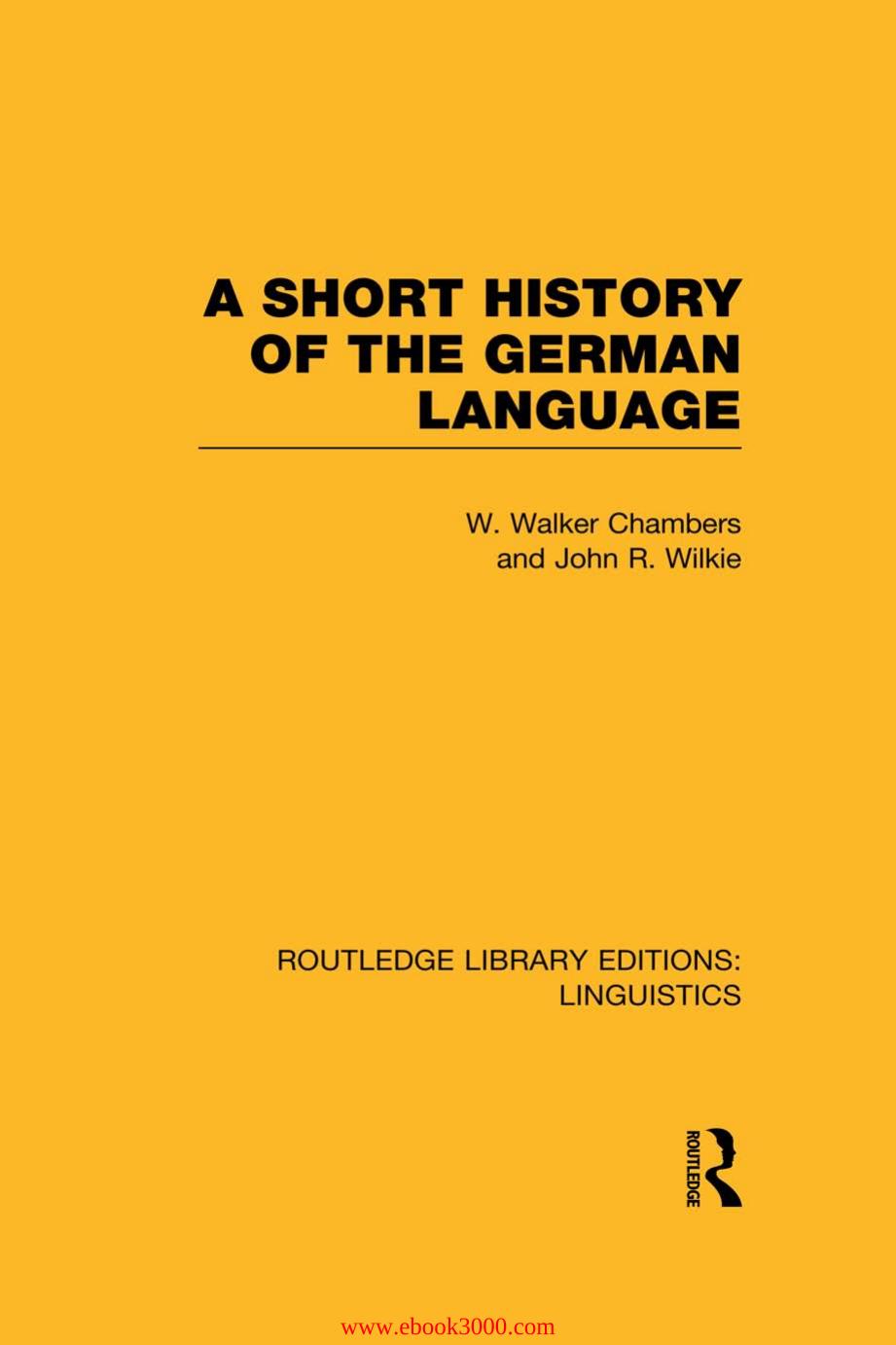 A Short History of the German Language by Unknow