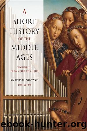 A Short History of the Middle Ages, Volume II by Rosenwein Barbara;