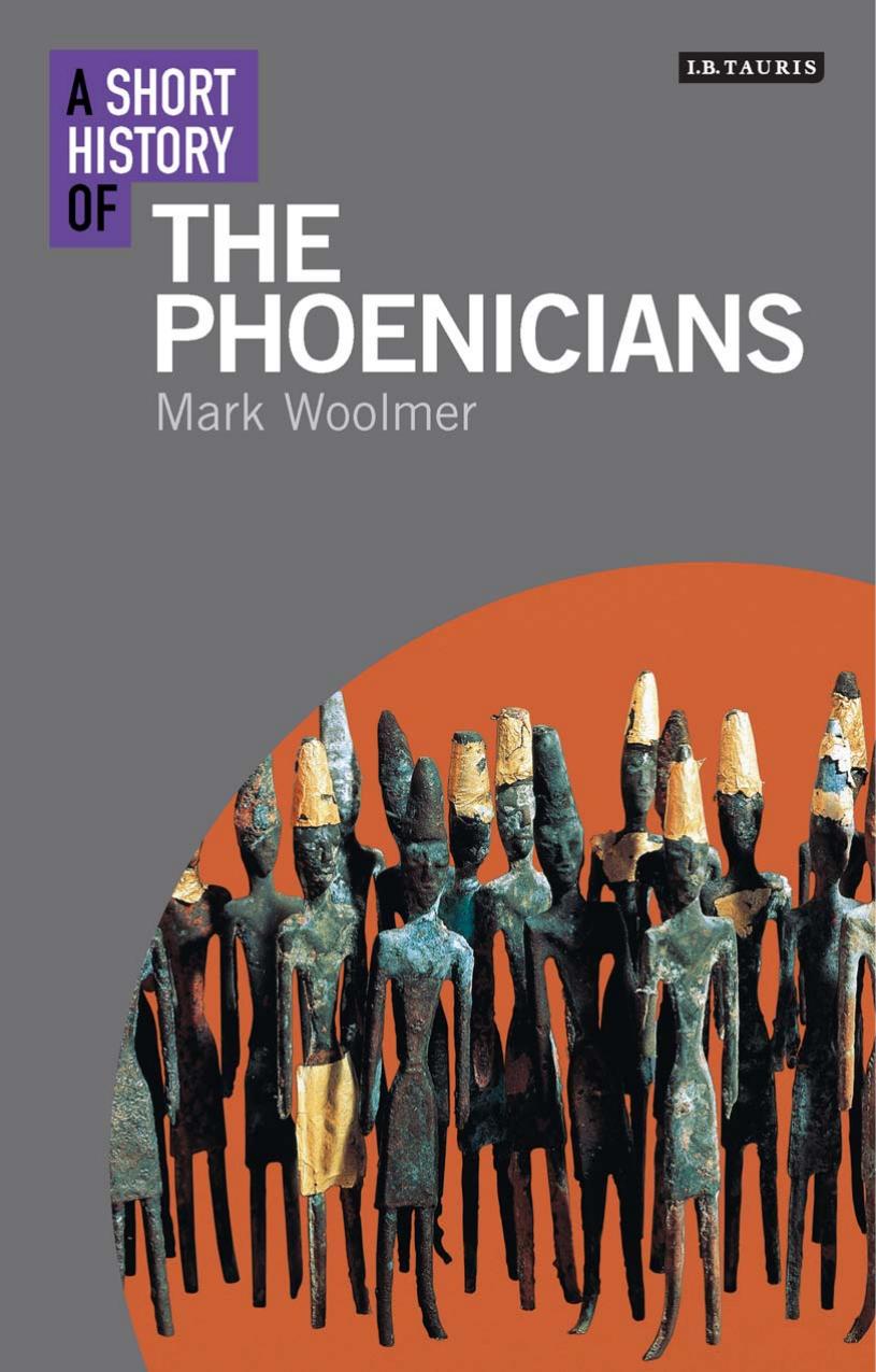 A Short History of the Phoenicians by Mark Woolmer