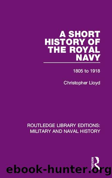 A Short History of the Royal Navy by Christopher Lloyd
