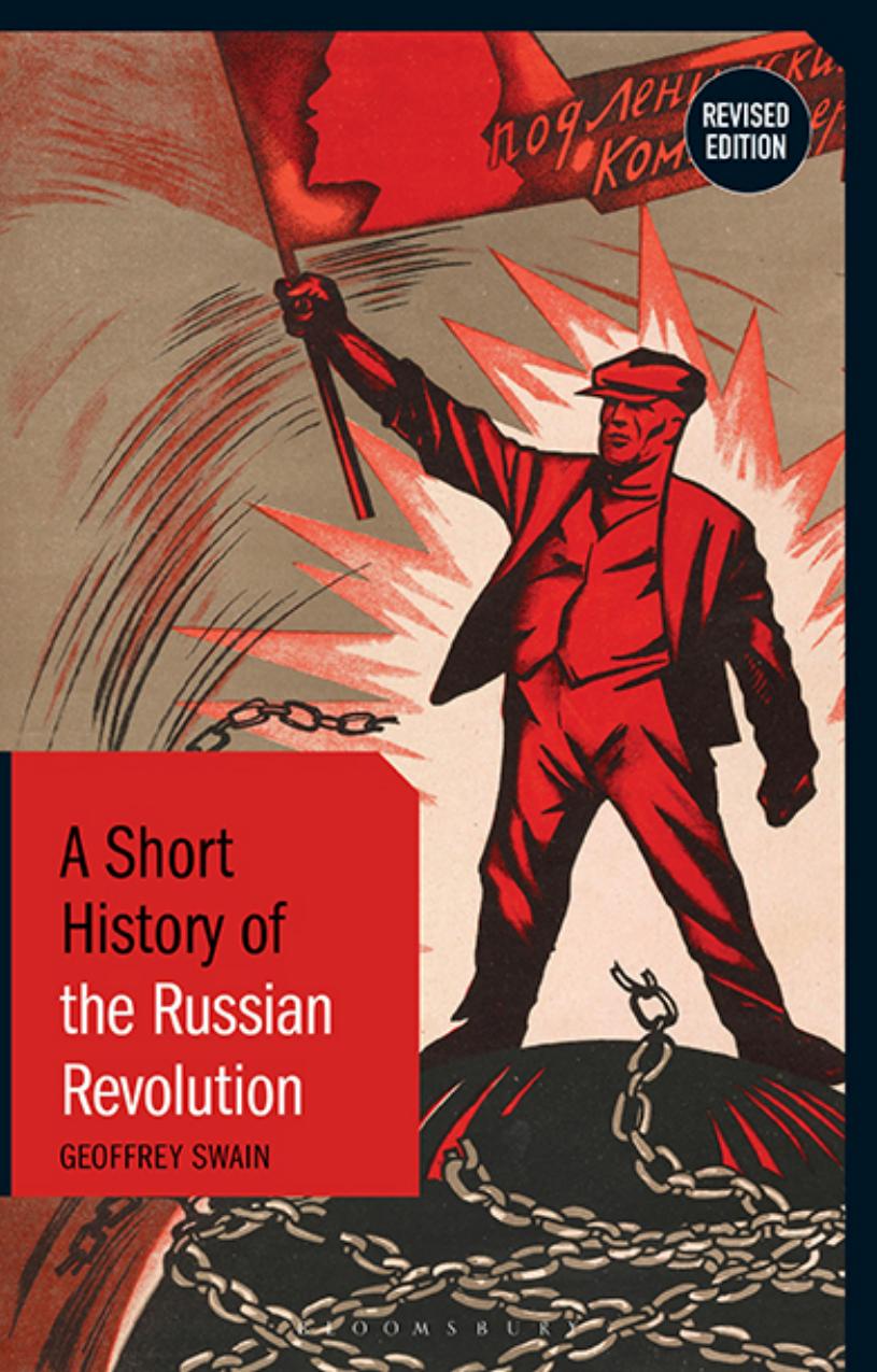 A Short History of the Russian Revolution by Swain Geoffrey;