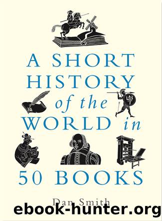 A Short History of the World in 50 Books by Daniel Smith