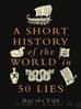 A Short History of the World in 50 Lies by Natasha Tidd