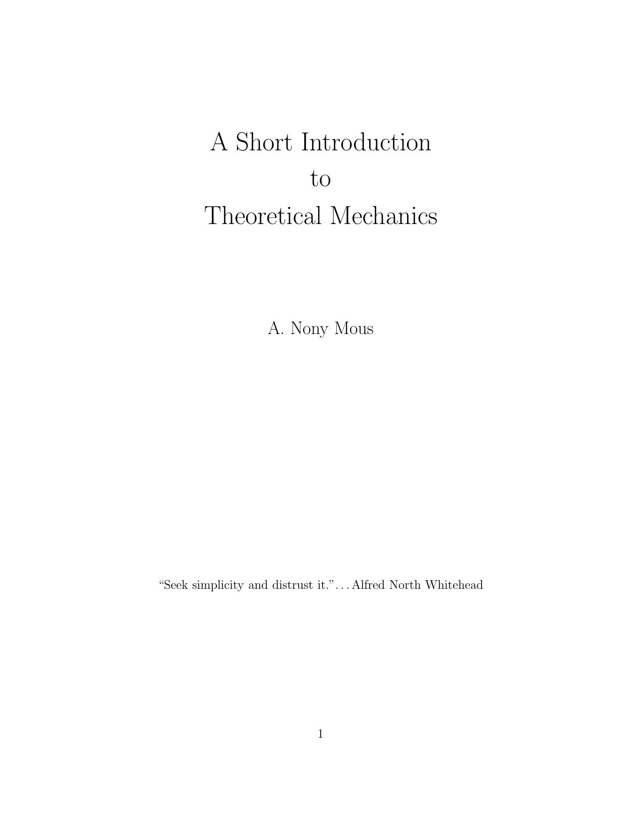 A Short Introduction to Theoretical Mechanics by A. Mous