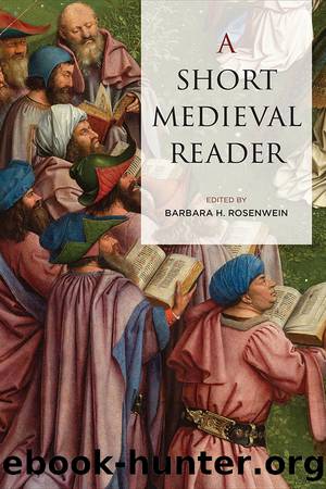A Short Medieval Reader by Barbara H. Rosenwein;