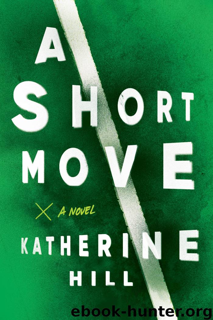 A Short Move by Katherine Hill