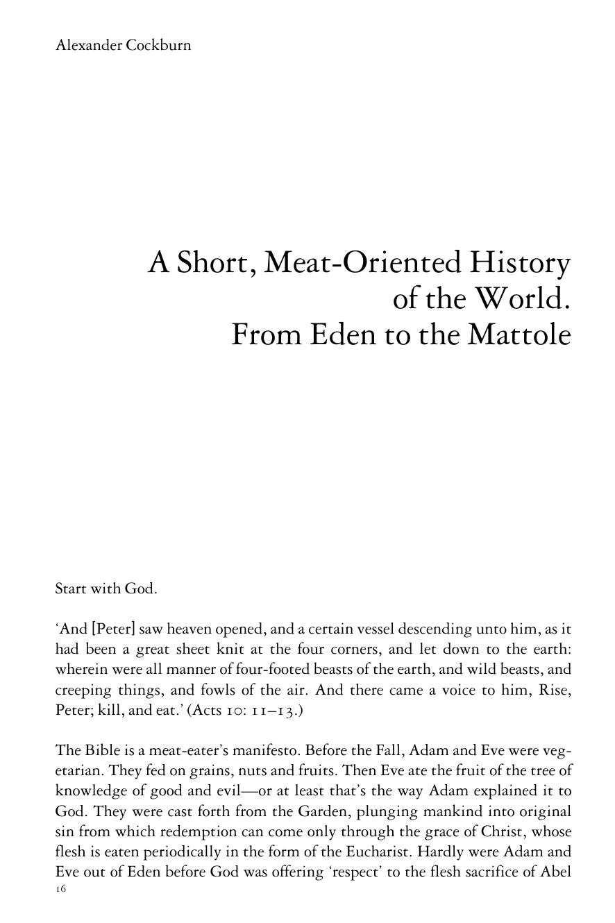 A Short, Meat-Oriented History of the World. From Eden to the Mattole by Alexander Cockburn