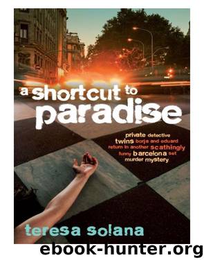 A Shortcut to Paradise by Teresa Solana