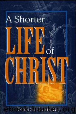 A Shorter Life of Christ by Donald Guthrie