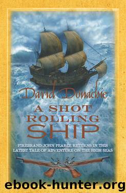 A Shot Rolling Ship by David Donachie