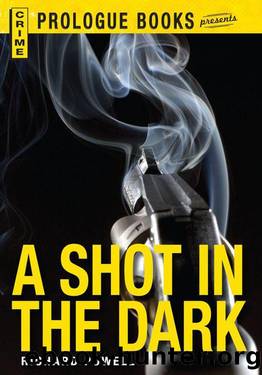 A Shot in the Dark (Prologue Crime) by Richard Powell