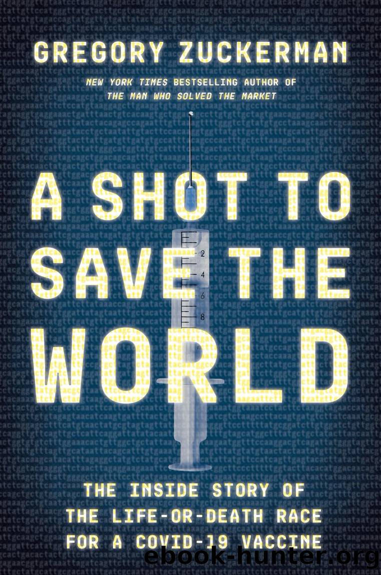 A Shot to Save the World by Gregory Zuckerman
