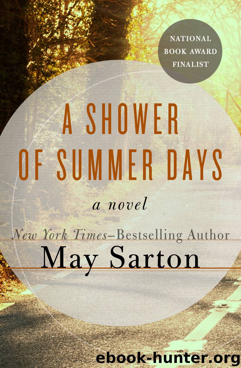 A Shower of Summer Days by May Sarton