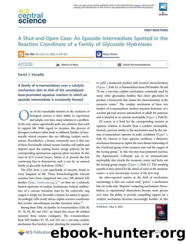A Shut-and-Open Case: An Epoxide Intermediate Spotted in the Reaction Coordinate of a Family of Glycoside Hydrolases by David J. Vocadlo (ORCID: 0000-0001-6897-5558)