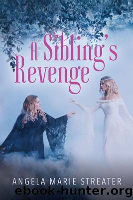 A Sibling's Revenge by Angela Marie Streater