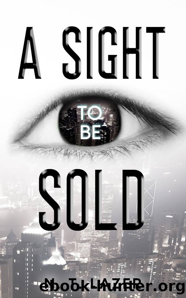 A Sight To Be Sold by N. T. Lazer