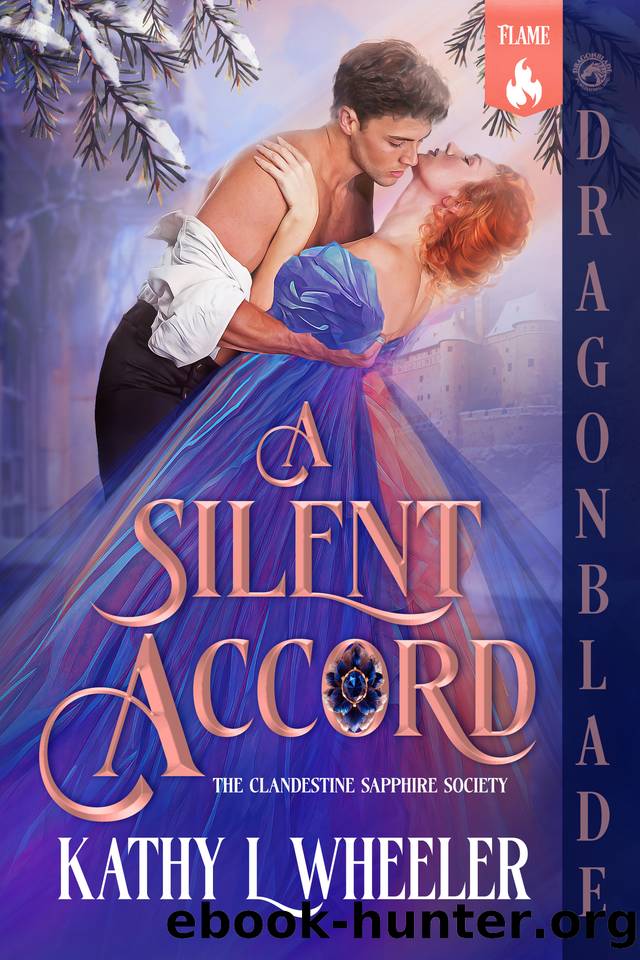 A Silent Accord: A Victorian Gothic Romance (The Clandestine Sapphire Society Book 1) by Kathy L Wheeler
