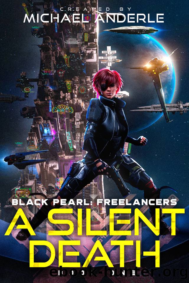 A Silent Death (Black Pearl: Freelancers Book 1) by Michael Anderle