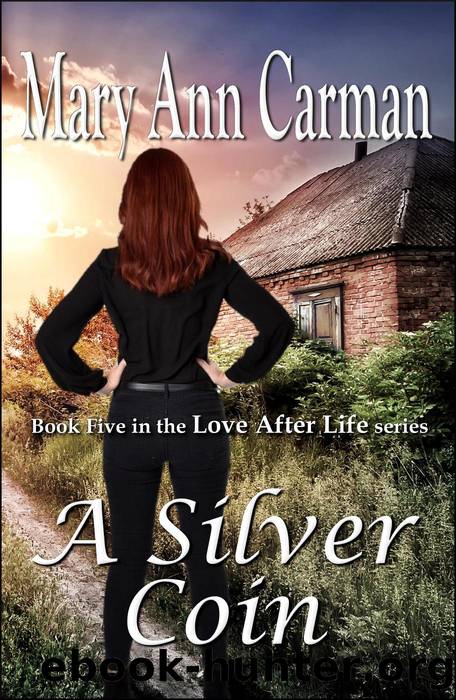 A Silver Coin (Love After Life, #5) by Mary Ann Carman