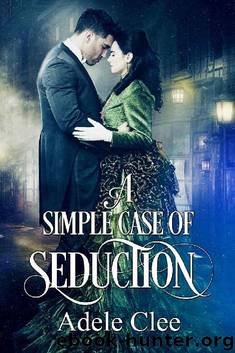 A Simple Case of Seduction by Adele Clee