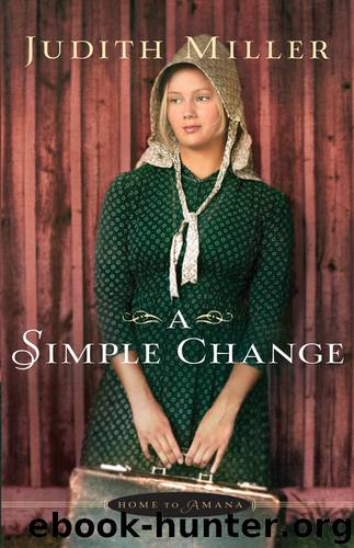 A Simple Change by Judith Miller