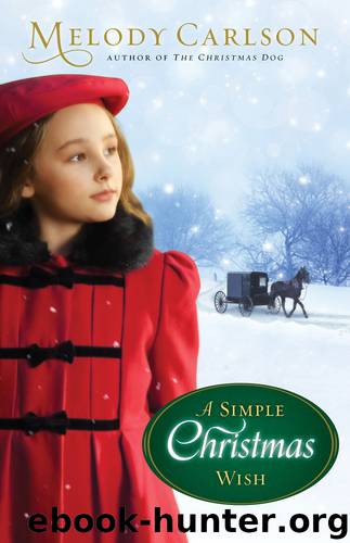 A Simple Christmas Wish by Melody Carlson