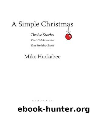 A Simple Christmas by Mike Huckabee