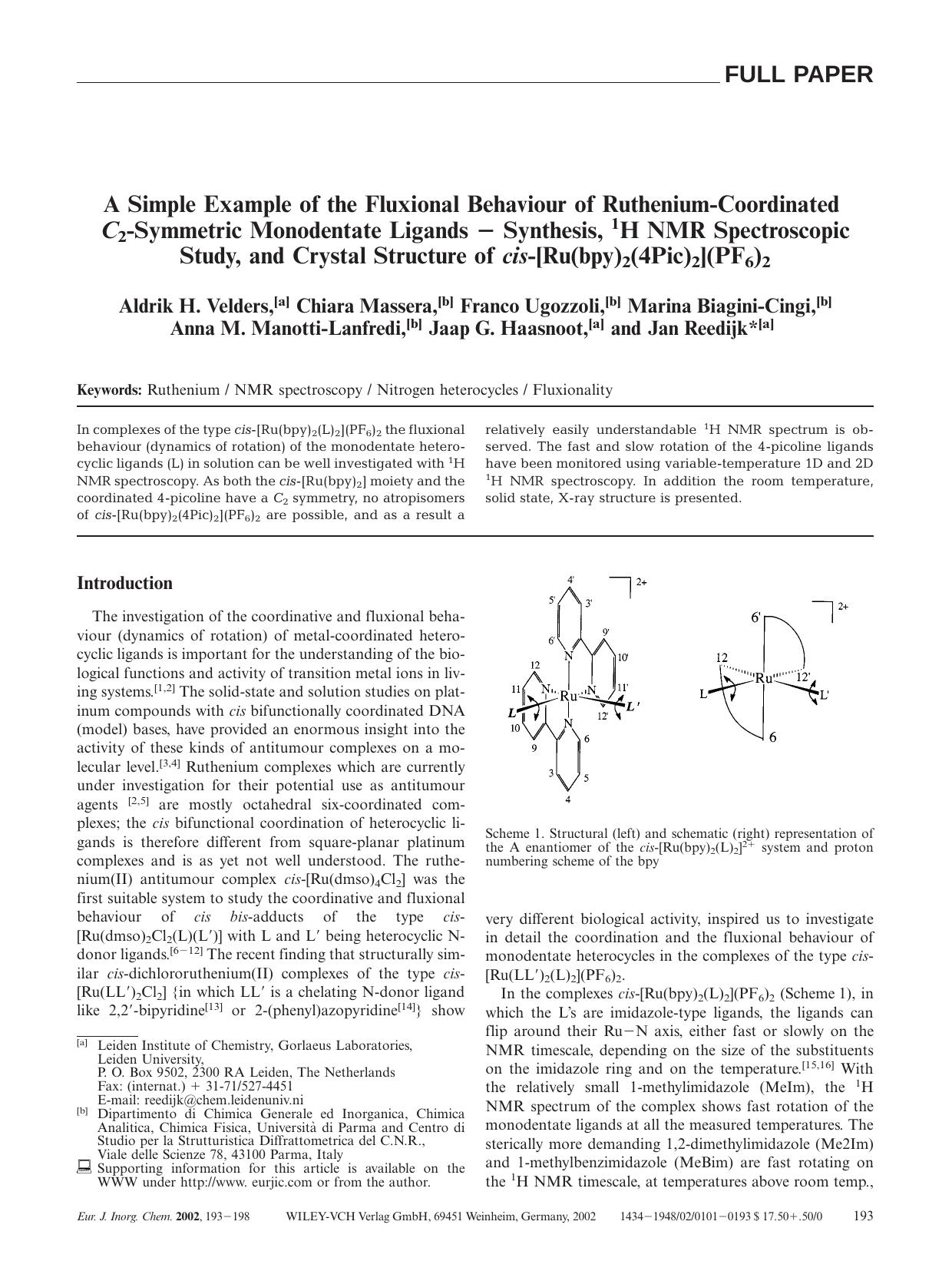 A Simple Example of the Fluxional Behaviour of Ruthenium-Coordinated C2-Symmetric Monodentate Ligands - Synthesis, 1H NMR Spectroscopic Study, and Crystal Structure of cis-[Ru(bpy)2(4Pic)2](PF6)2 by Unknown