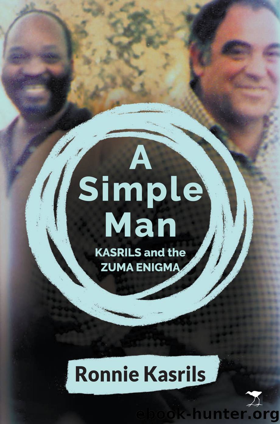 A Simple Man by Ronnie Kasrils