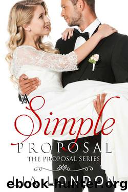 A Simple Proposal (Proposal Series Novellas Book 2) by Lia London