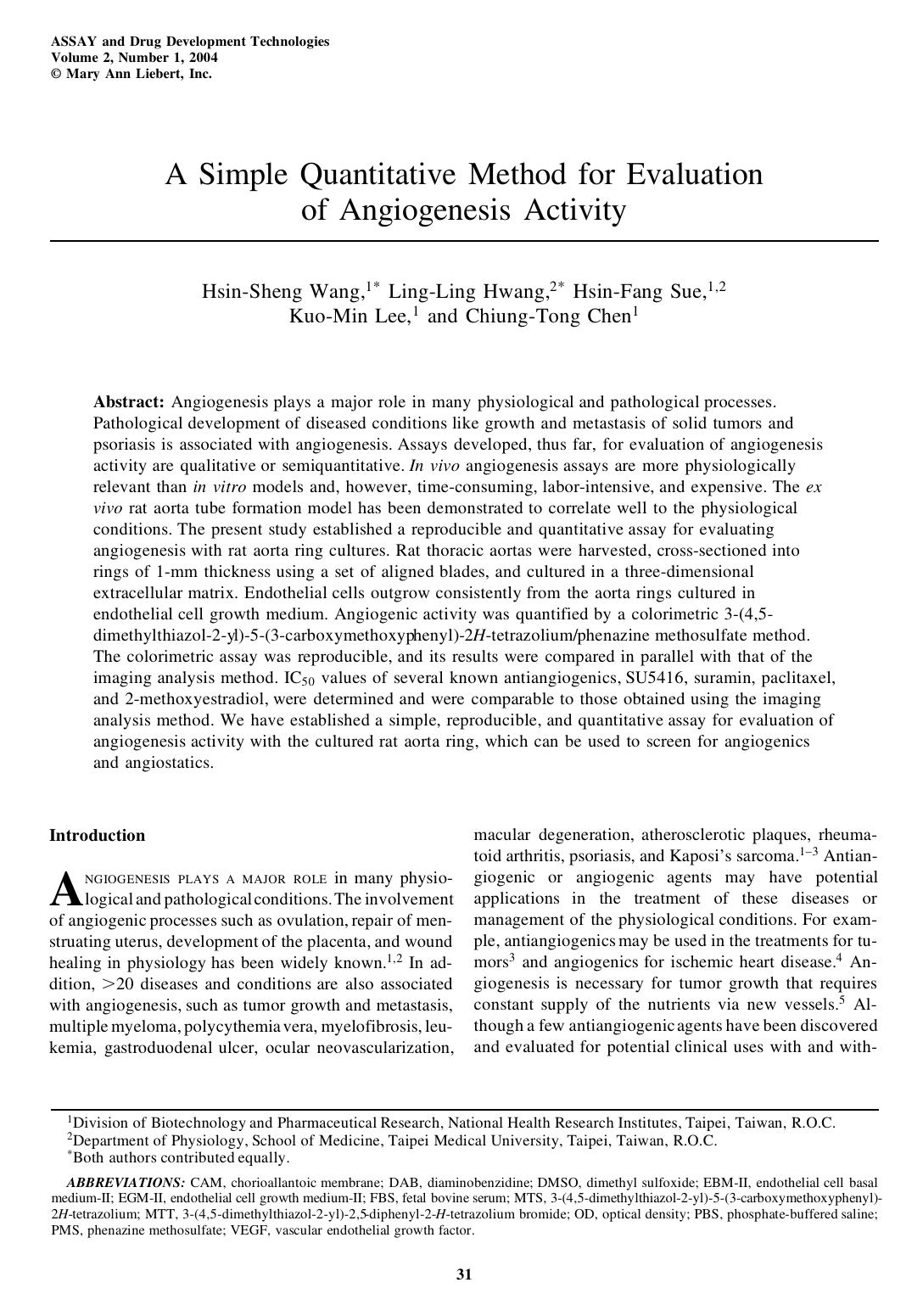 A Simple Quantitative Method for Evaluation of Angiogenesis Activity by Hsin-Sheng Wang Ling-Ling Hwang Hsin-Fang Sue Kuo-Min Lee Chiung-Tong Chen