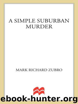 A Simple Suburban Murder (Tom & Scott Mysteries) by Mark Richard Zubro