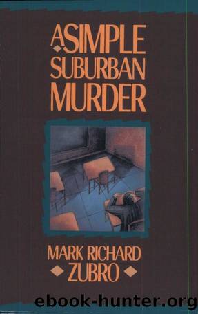 A Simple Suburban Murder by Zubro Mark Richard