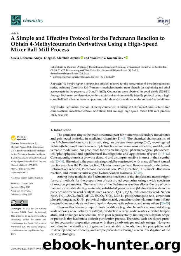 A Simple and Effective Protocol for the Pechmann Reaction to Obtain 4-Methylcoumarin Derivatives Using a High-Speed Mixer Ball Mill Process by Silvia J. Becerra-Anaya Diego R. Merchán Arenas & Vladimir V. Kouznetsov