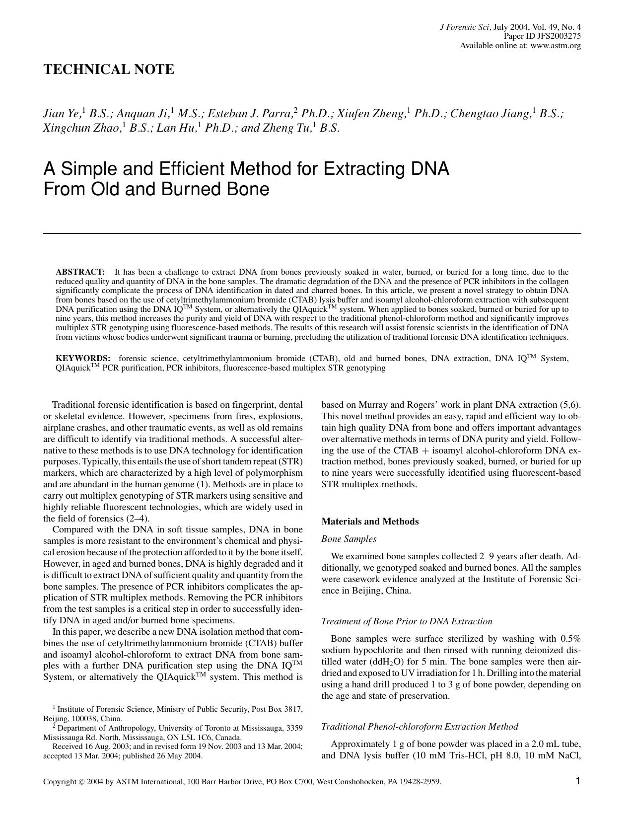 A Simple and Efficient Method for Extracting DNA From Old and Burned Bone by Ye J Ji A Parra EJ Zheng XF Jiang CT Zhao XC Hu L Tu Z