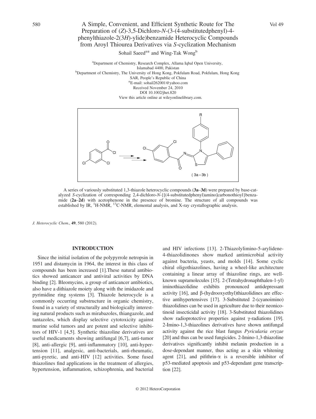 A Simple, Convenient, and Efficient Synthetic Route for The Preparation of (Z)3,5DichloroN(3(4substitutedphenyl)4phenylthiazole2(3H)ylide)benzamide Heterocyclic Compounds from Aroy by Unknown