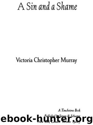 A Sin and a Shame by Victoria Christopher Murray