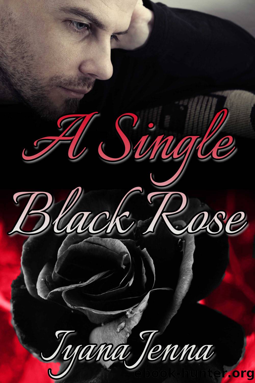 A Single Black Rose by Iyana Jenna