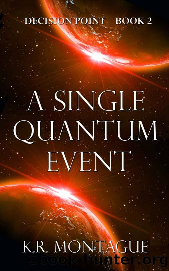 A Single Quantum Event by K R Montague
