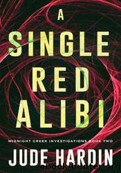 A Single Red Alibi by Jude Hardin