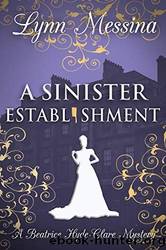 A Sinister Establishment: A Regency Cozy by Lynn Messina