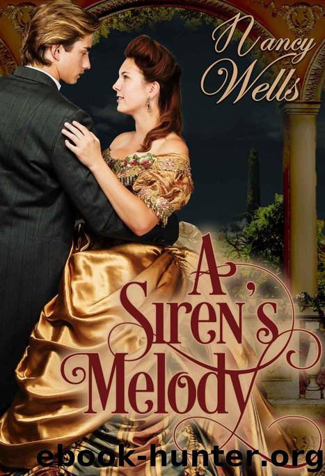 A Siren's Melody (Unexpected Love Book 2) by Wells Nancy