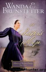 A Sister's Hope by Wanda E. Brunstetter