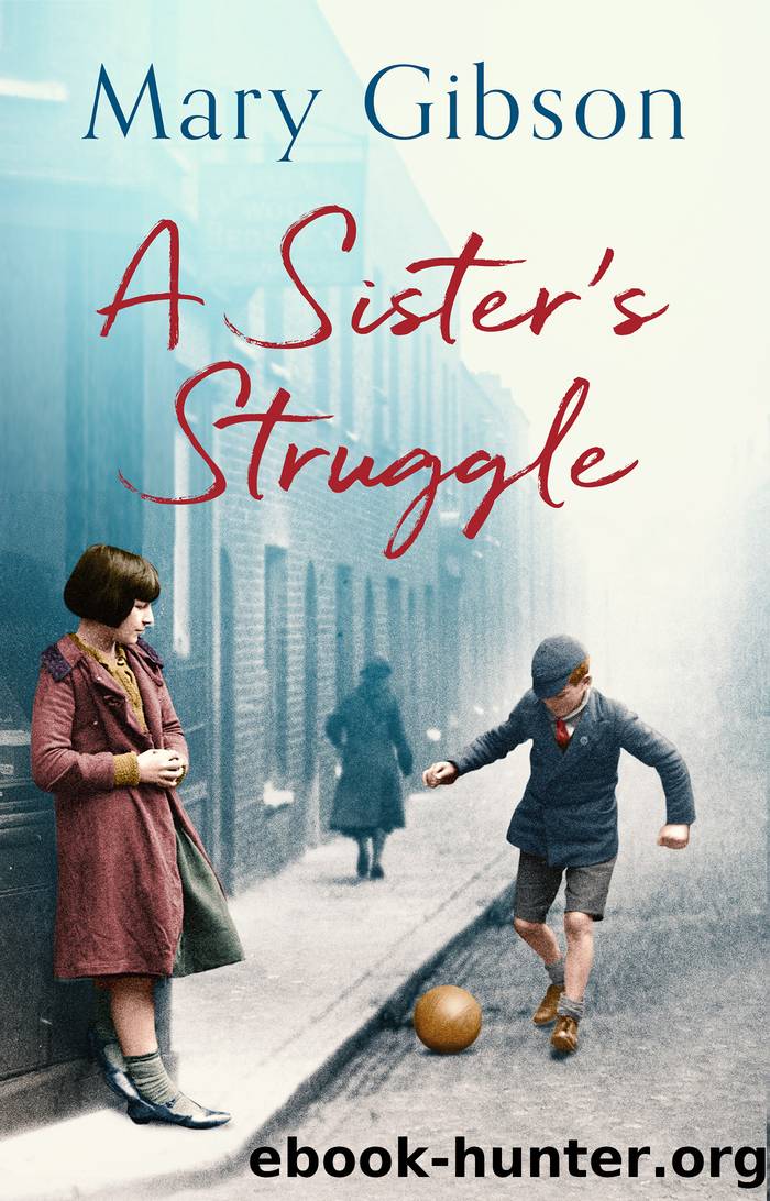 A Sister's Struggle by Mary Gibson