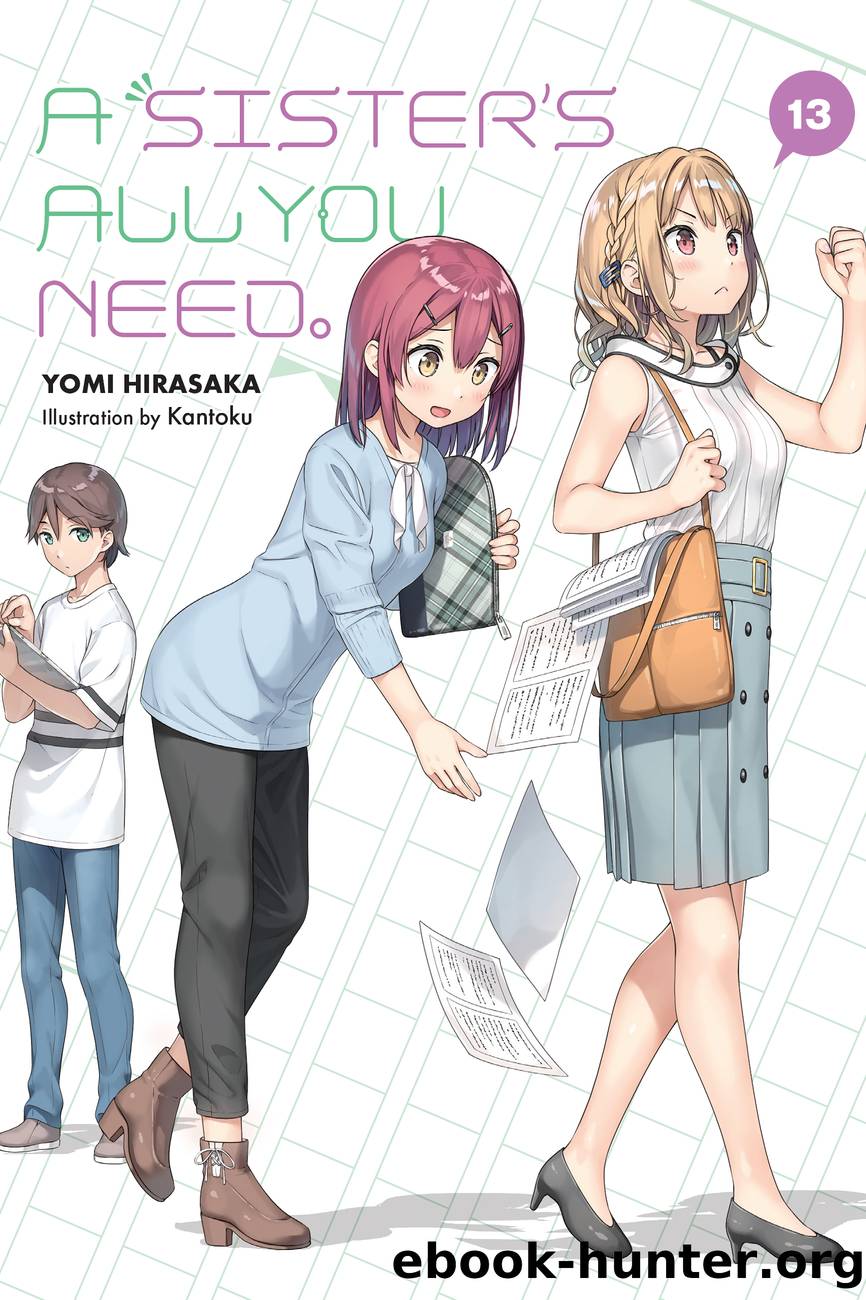 A Sisterâs All You Need., Vol. 13 by Yomi Hirasaka and Kantoku